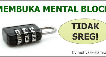 membuka mental block tidak sreg