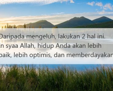 Motivasi untuk Tidak Mengeluh