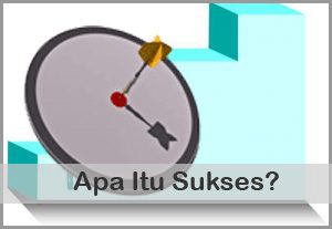 Apa Itu Sukses